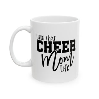 Cheer Mom Ceramic Mug, (11oz, 15oz)
