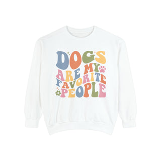 Dogs Are My Favorite People - Unisex Comfort Colors Sweatshirt
