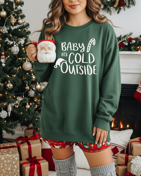 Baby It's Cold Outside Graphic Sweatshirt