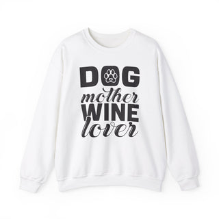 Dog Mother Wine Lover Unisex Crewneck Sweatshirt