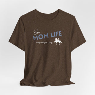 Show Mom Graphic T Shirt