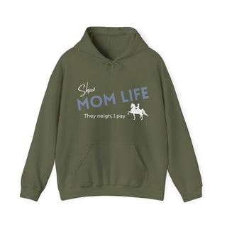 Show Mom Life Unisex Hooded Sweatshirt