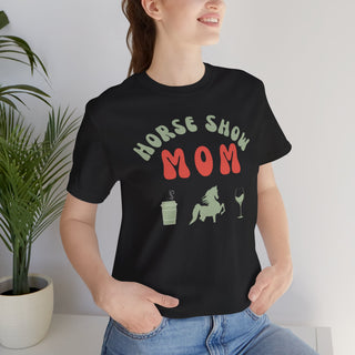 Show Mom - Lightweight Unisex T-Shirt