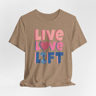 Live Love Lift Jersey T Shirt