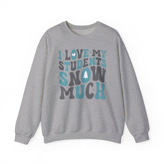 I Love My Students Graphic Crewneck Sweatshirt