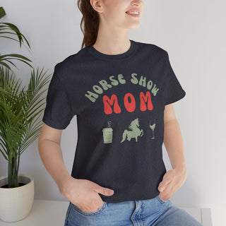 Show Mom - Lightweight Unisex T-Shirt