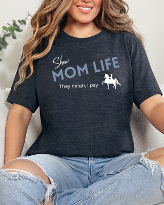 Show Mom Graphic T Shirt
