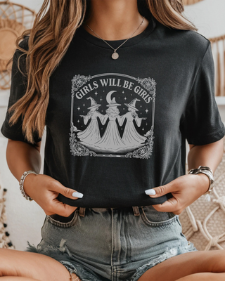 Girls Will Be Girls Graphic T Shirt