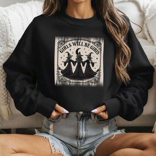 Girls Will Be Girls Graphic Sweatshirt