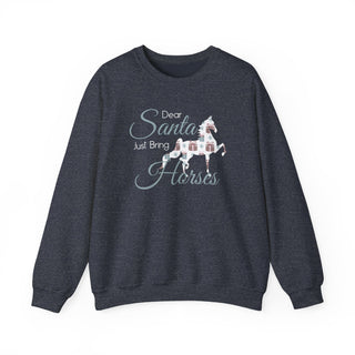 Dear Santa Bring Horses Crewneck Sweatshirt