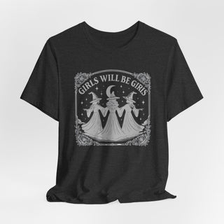 Girls Will Be Girls Graphic T Shirt