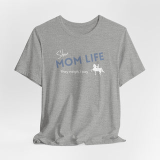 Show Mom Graphic T Shirt