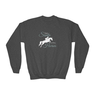Dear Santa Just Bring Horses Crewneck Sweatshirt
