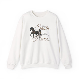 Dear Santa Just Bring Horses Crewneck Sweatshirt