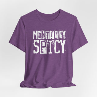 Mentally Spicy Graphic T-Shirt