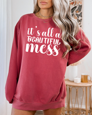 It's All A Beautiful Mess Crewneck Sweatshirt