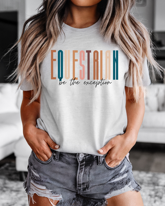 Equestrian Be the Exception Graphic T-Shirt