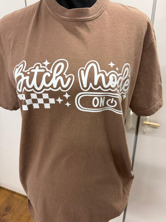 Bitch Mode On