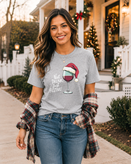 Not Drunk Just festive Graphic T-Shirt