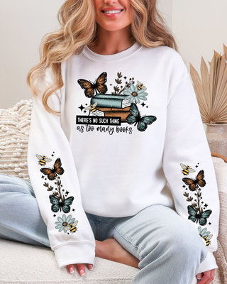No Such Thing As Too Many Books Sweatshirt - Sleeves