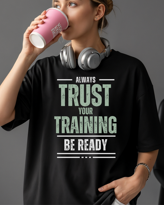 Trust Your Training Graphic T-Shirt
