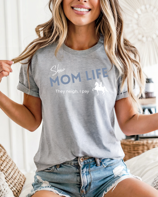 Show Mom Graphic T Shirt